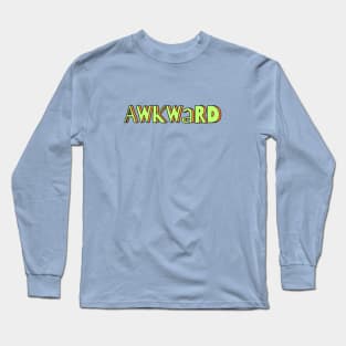 Awkward | Funky Vibe | You Be You | Funny Slang Long Sleeve T-Shirt